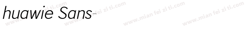 huawie Sans字体转换